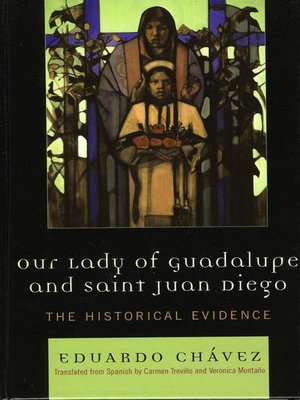 cover image of Our Lady of Guadalupe and Saint Juan Diego